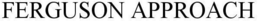 FERGUSON APPROACH trademark