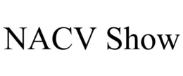 NACV SHOW trademark
