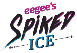 EEGEE'S SPIKED ICE trademark