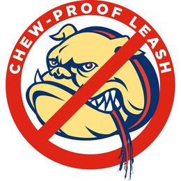 CHEW-PROOF LEASH trademark