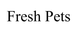 FRESH PETS trademark