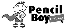 PENCIL BOY CURBSIDE trademark