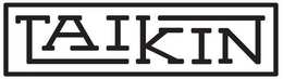 TAIKIN trademark