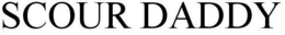 SCOUR DADDY trademark