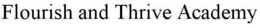 FLOURISH AND THRIVE ACADEMY trademark