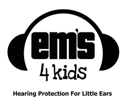 EM'S 4 KIDS HEARING PROTECTION FOR LITTLE EARS trademark
