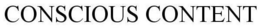 CONSCIOUS CONTENT trademark