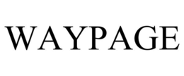 WAYPAGE trademark