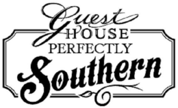GUEST HOUSE PERFECTLY SOUTHERN trademark
