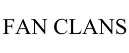 FAN CLANS trademark