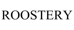 ROOSTERY trademark