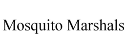 MOSQUITO MARSHALS trademark