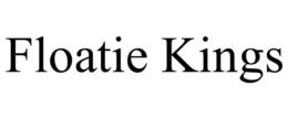 FLOATIE KINGS trademark
