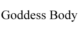 GODDESS BODY trademark