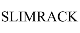 SLIMRACK trademark