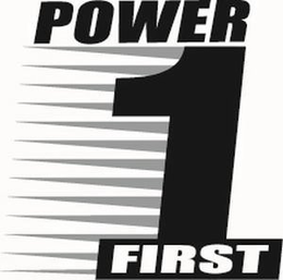 POWER FIRST 1 trademark