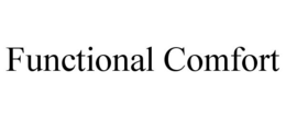 FUNCTIONAL COMFORT trademark