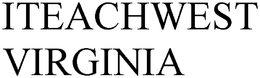 ITEACHWEST VIRGINIA trademark