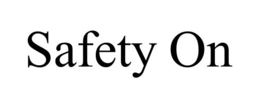 SAFETY ON trademark