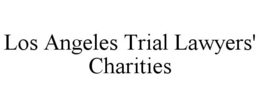 LOS ANGELES TRIAL LAWYERS' CHARITIES trademark