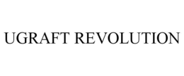 UGRAFT REVOLUTION trademark