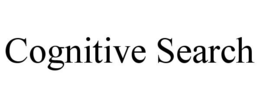 COGNITIVE SEARCH trademark