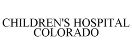 CHILDREN'S HOSPITAL COLORADO trademark