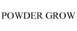POWDER GROW trademark
