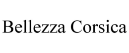 BELLEZZA CORSICA trademark