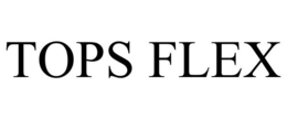 TOPS FLEX trademark