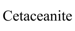 CETACEANITE trademark
