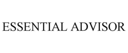 ESSENTIAL ADVISOR trademark