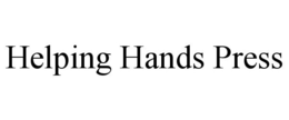 HELPING HANDS PRESS trademark