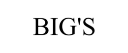 BIG'S trademark