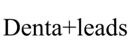 DENTA+LEADS trademark
