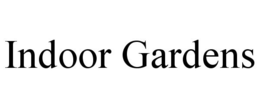 INDOOR GARDENS trademark