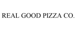 REAL GOOD PIZZA CO. trademark