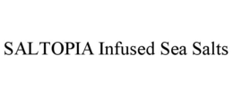 SALTOPIA INFUSED SEA SALTS trademark
