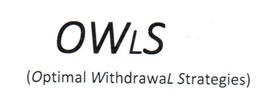 OWLS (OPTIMAL WITHDRAWAL STRATEGIES) trademark