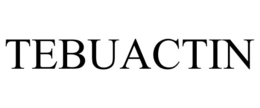 TEBUACTIN trademark