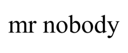 MR NOBODY trademark