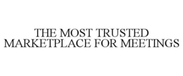 THE MOST TRUSTED MARKETPLACE FOR MEETINGS trademark