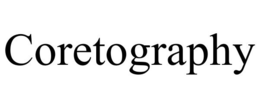 CORETOGRAPHY trademark