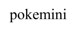 POKEMINI trademark