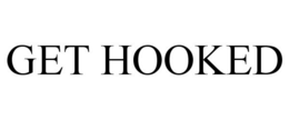 GET HOOKED trademark