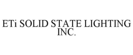 ETI SOLID STATE LIGHTING INC. trademark