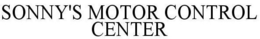 SONNY'S MOTOR CONTROL CENTER trademark
