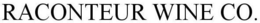 RACONTEUR WINE CO. trademark