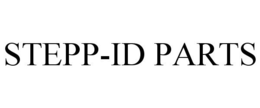 STEPP-ID PARTS trademark