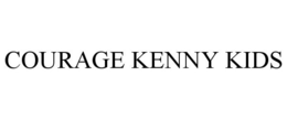 COURAGE KENNY KIDS trademark
